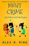 Night Crime: A Kat Makris Greek Mafia Novel: 6