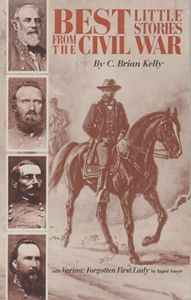 Best Little Stories from the Civil War/Varina: Forgotten First Lady