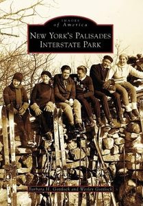 New York's Palisades Interstate Park (NY) (Images of America)