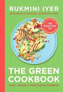 The Green Cookbook: Easy vegan & vegetarian meals from the Sunday Times bestselling author of the Roasting Tin series