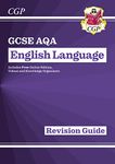 GCSE English Language AQA Revision Guide - includes Online Edition and Videos: for the 2025 and 2026 exams (CGP AQA GCSE English Language)