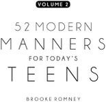 52 Modern Manners For Today's Teens Volume 2