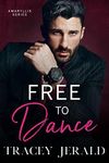 Free to Dance (Amaryllis Series Book 6)