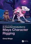 An Essential Introduction to Maya Character Rigging