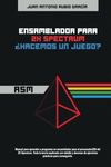 Ensamblador para ZX Spectrum: ¿Hacemos un juego?