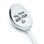 Girlfriend Gift | Hey There Hot Tea Engraved Spoon Gift for Women | Wedding Gift for Wife from Husband | Valentines Day Gift for Her | Tea Lovers Christmas Birthday Gift - 7 Inches