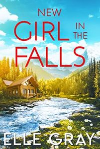 New Girl in the Falls (A Sweetwater Falls Mystery Book 1)