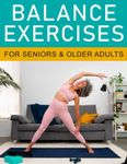 Balance Exercises for Seniors - Balance Workouts for Seniors - Exercise for Seniors - Stretching for Seniors - Exercise for Older Adults