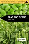 Peas and Bean: 27 (Crop Production Science in Horticulture)