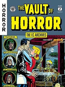 The EC Archives: The Vault of Horror Volume 2 (The Vault of Horror: The EC Archives)