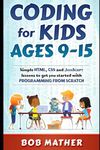 Coding for Kids Ages 9-15: Simple H