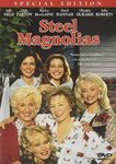 Steel Magnolias: Special Edition