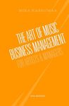 The Art of Music Business Managemen