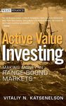 Active Value Investing: Making Mone