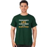 DUDEME Programmers Life No Hugs and Kisses T-Shirt, 100% Cotton T-Shirts for Programmer, Coding, Developer, Software mens, Round Neck T Shirts, Half Sleeve Tshirt for Men (Bottle Green, Large)