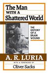 The Man with a Shattered World – The History of a Brain Wound (Cobe)