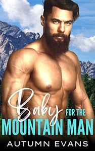 Baby for the Mountain Man (Smoky Mountain Rangers Book 3)