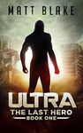 ULTRA (The Last Hero Book 1)