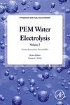 PEM Water Electrolysis: 2 (Hydrogen and Fuel Cells Primers)