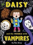 Daisy and the Trouble with Vampires (Daisy Fiction)