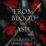 From Blood and Ash: Blood and Ash, 