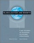 Globalization and Growth: Case Studies in National Economic Strategies