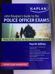 John Douglas's Guide to the Police Officer Exams