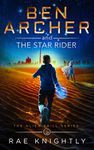 Ben Archer and the Star Rider (The Alien Skill Series, Book 5): Sci-Fi Adventure for Teens