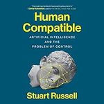 Human Compatible: Artificial Intell