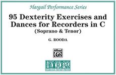 Finger Dexterity Exercises and Pieces for C Recorders (Hargail Performance Series)