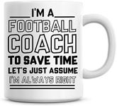 I'm A Football Coach, to Save Time 