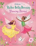 Sticker Dolly Dressing Dancing Fairies: A Gorgeous Activity Book About Dressing Dolls for Kids (Ages 5-8)