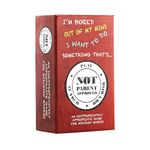 Not Parent Approved: A Fun Card Game and Gift for Kids 8-12, Tweens, Teens, Families and Mischief Makers – The Original, Hilarious Family Party Game