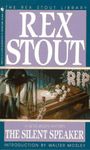 The Silent Speaker (A Nero Wolfe Mystery Book 11)