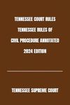 TENNESSEE COURT RULES TENNESSEE RUL