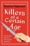 Killers of a Certain Age: A gripping, action-packed cosy crime adventure to keep you hooked in 2023