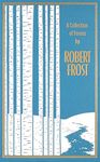 A Collection of Poems by Robert Fro