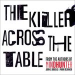 The Killer Across the Table