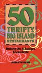 50 Thrifty Big Island Restaurants: Budget Dining on the Island of Hawaii