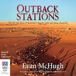 Outback Stations: The Life and Time