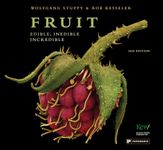 Fruit: Edible, Inedible, Incredible (compact edition) (Seeds / Pollen / Fruit)