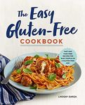 The Easy Gluten-Free Cookbook: Fast