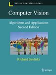 Computer Vision: Algorithms and Applications (Texts in Computer Science)