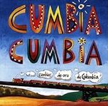 Cumbia Cumbia 1: Colombian Cumbia R