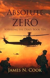 Absolute Zero (Surviving the Dead Book 10)