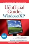 The Unofficial Guide to Windows XP