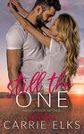 Still The One: A Small Town Friends to Lovers Romance (The Heartbreak Brothers Book 2)