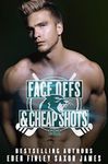 Face Offs & Cheap Shots (CU Hockey Book 2)