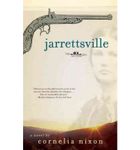 Jarrettsville[ JARRETTSVILLE ] by Nixon, Cornelia (Author ) on Sep-01-2009 Paperback