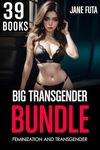 Big Transgender Bundle: 39 BOOK FIRST TIME FEMINIZATION BOX SET (Feminized Men and Transgender Women Romance Bundles)